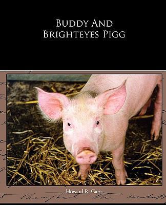 Buddy And Brighteyes Pigg 1438535341 Book Cover