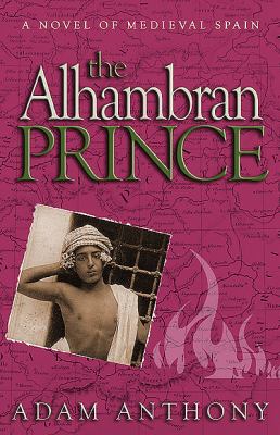 The Alhambran Prince (Medieval Spain) 1592996795 Book Cover