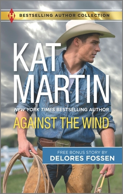 Against the Wind & Savior in the Saddle: A 2-In... 0373010419 Book Cover