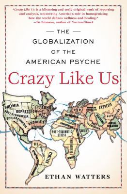 Crazy Like Us: The Globalization of the America... 141658708X Book Cover