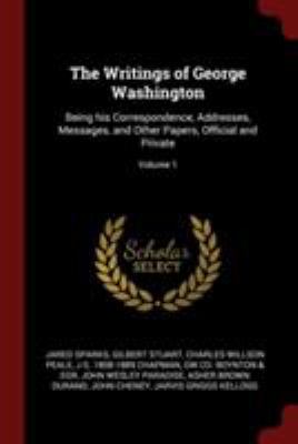 The Writings of George Washington: Being his Co... 1375943383 Book Cover