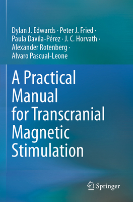 A Practical Manual for Transcranial Magnetic St... 3031623061 Book Cover