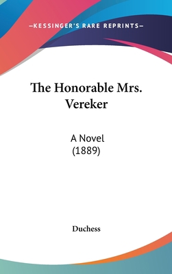 The Honorable Mrs. Vereker: A Novel (1889) 1437399789 Book Cover