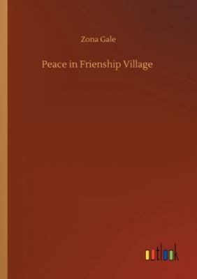 Peace in Frienship Village 3752348771 Book Cover