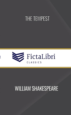 The Tempest (FictaLibri Classics) B0D7G4XBM1 Book Cover