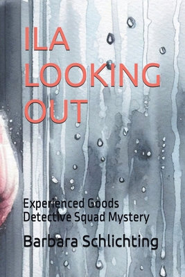 Ila Looking Out B0D1X1Q41G Book Cover