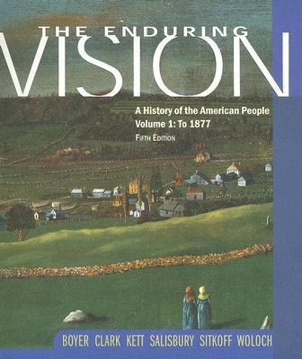 The Enduring Vision, Volume 1: A History of the... 0547126492 Book Cover