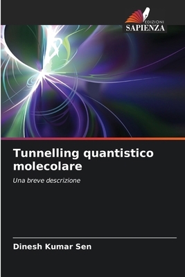 Tunnelling quantistico molecolare [Italian] 620773338X Book Cover