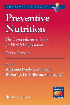 Preventive Nutrition: The Comprehensive Guide f... 1588294455 Book Cover