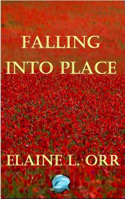 Falling Into Place 0986338087 Book Cover