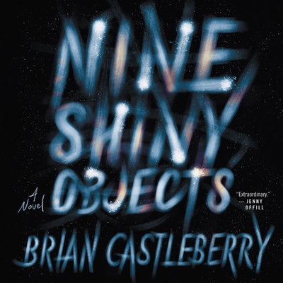 Nine Shiny Objects 109416268X Book Cover