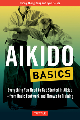 Aikido Basics: Everything You Need to Get Start... 0804845875 Book Cover