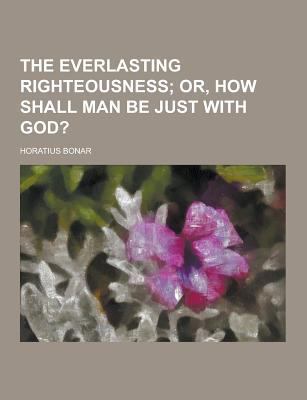 The Everlasting Righteousness 1230375171 Book Cover