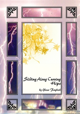 Sliding Along Curving Hips 1445700689 Book Cover