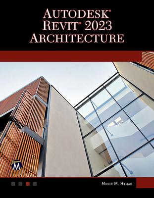 Autodesk(r) Revit(r) 2023 Architecture 168392844X Book Cover