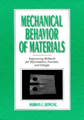 Mechanical Behavior of Materials: Engineering M... 0135790468 Book Cover