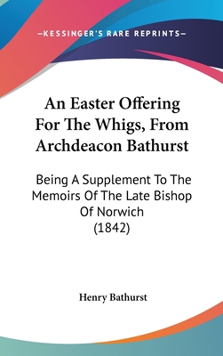 An Easter Offering for the Whigs, from Archdeac... 1120211506 Book Cover