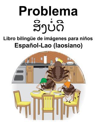 Español-Lao (laosiano) Problema Libro bilingüe ... [Spanish] 1071282816 Book Cover