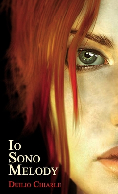 IO Sono Melody [Italian] 1447877055 Book Cover