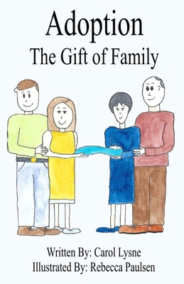 Adoption The Gift of Family B0DQHKC6NF Book Cover