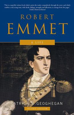 Robert Emmet: A Life 0717136752 Book Cover