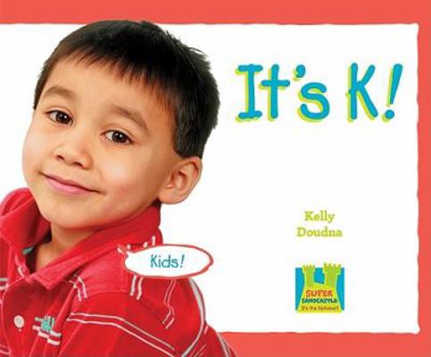 It's K ! 1604535989 Book Cover