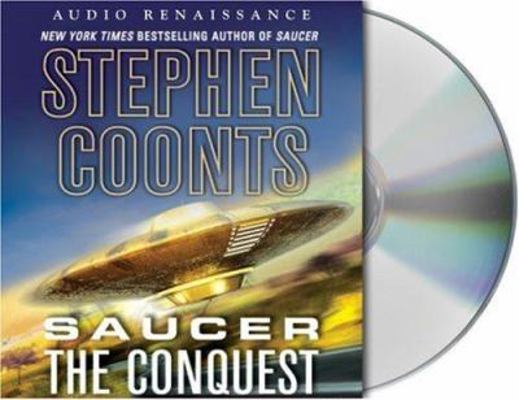 Saucer: The Conquest 1593975694 Book Cover