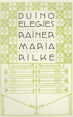 Duino Elegies: A Bilingual Edition 0865476071 Book Cover