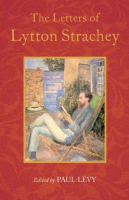 The Letters of Lytton Strachey 0670891126 Book Cover