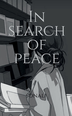 In search of peace B0BRXSMV1G Book Cover