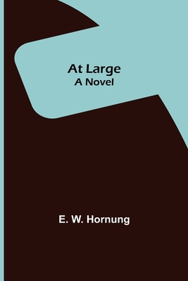 At Large; A Novel 9356019959 Book Cover
