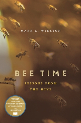 Bee Time: Lessons from the Hive 0674970853 Book Cover
