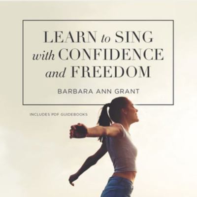 Learn to Sing with Confidence and Freedom Lib/E 1504790391 Book Cover