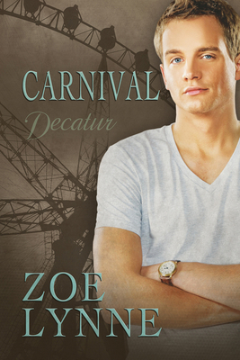 Carnival - Decatur: Volume 1 1632162431 Book Cover