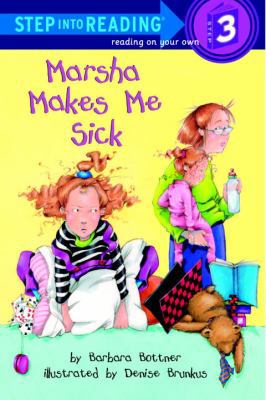 Marsha Makes Me Sick (Step-Into-Reading, Step 3) 0375999930 Book Cover