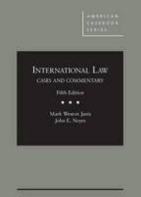 International Law: Cases and Commentary 0314280413 Book Cover