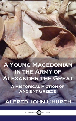 A Young Macedonian in the Army of Alexander the... 1789875889 Book Cover