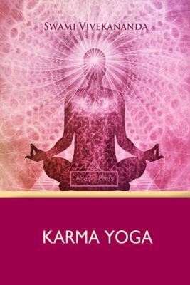 Karma Yoga 1787247422 Book Cover