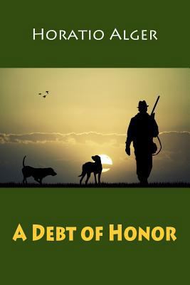 A Debt of Honor 1539084531 Book Cover