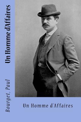 Un Homme d'Affaires [French] 1546648208 Book Cover