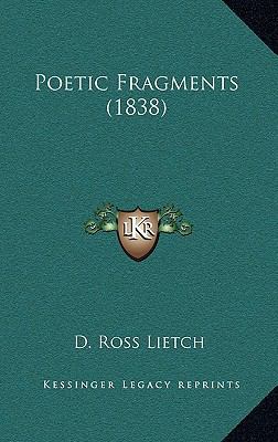 Poetic Fragments (1838) 116567596X Book Cover