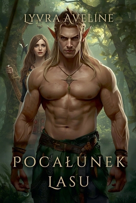Pocalunek Lasu [Polish] B0FY239DZC Book Cover
