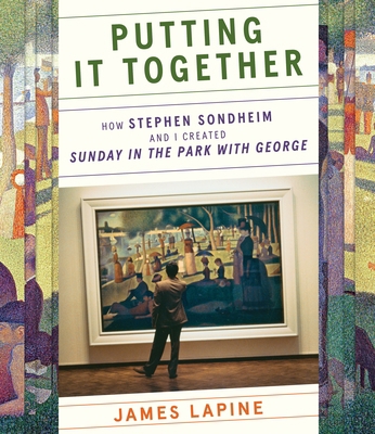 Putting It Together: How Stephen Sondheim and I... 0374200092 Book Cover