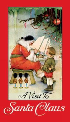 A Visit to Santa Claus 0486473716 Book Cover