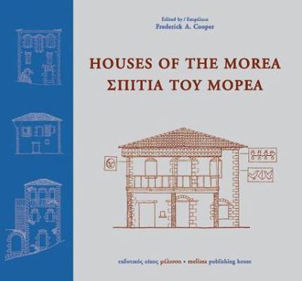 Houses of the Morea [Greek] 9602042443 Book Cover