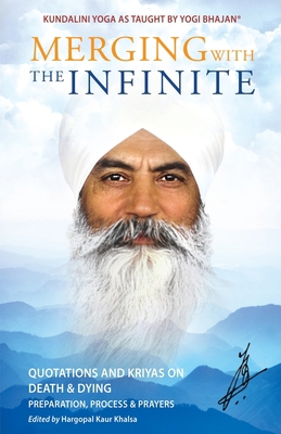 Merging with the Infinite: Quotations and Kriya... 1934532061 Book Cover
