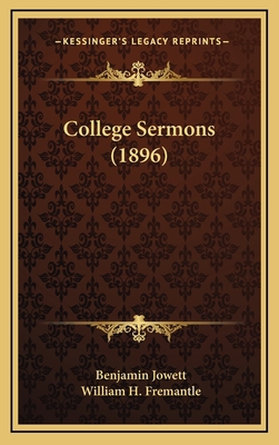 College Sermons (1896) 1164376799 Book Cover