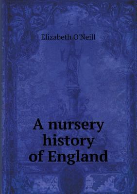 A Nursery History of England 5518498594 Book Cover