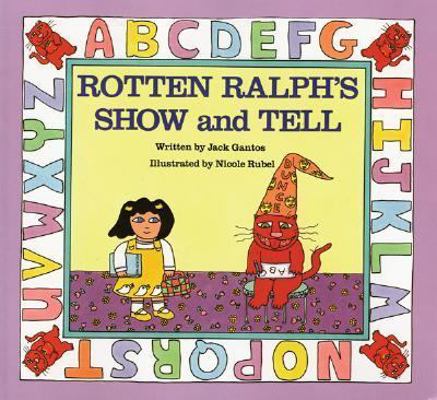 Rotten Ralph's Show and Tell 0395602858 Book Cover