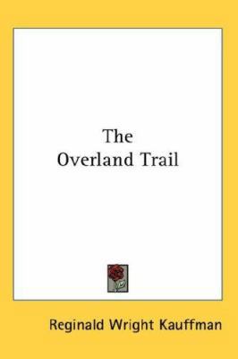 The Overland Trail 0548070636 Book Cover